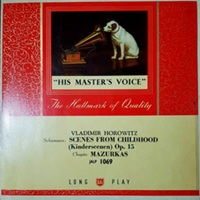 His Master's Voice : Horowitz - Chopin, Schumann